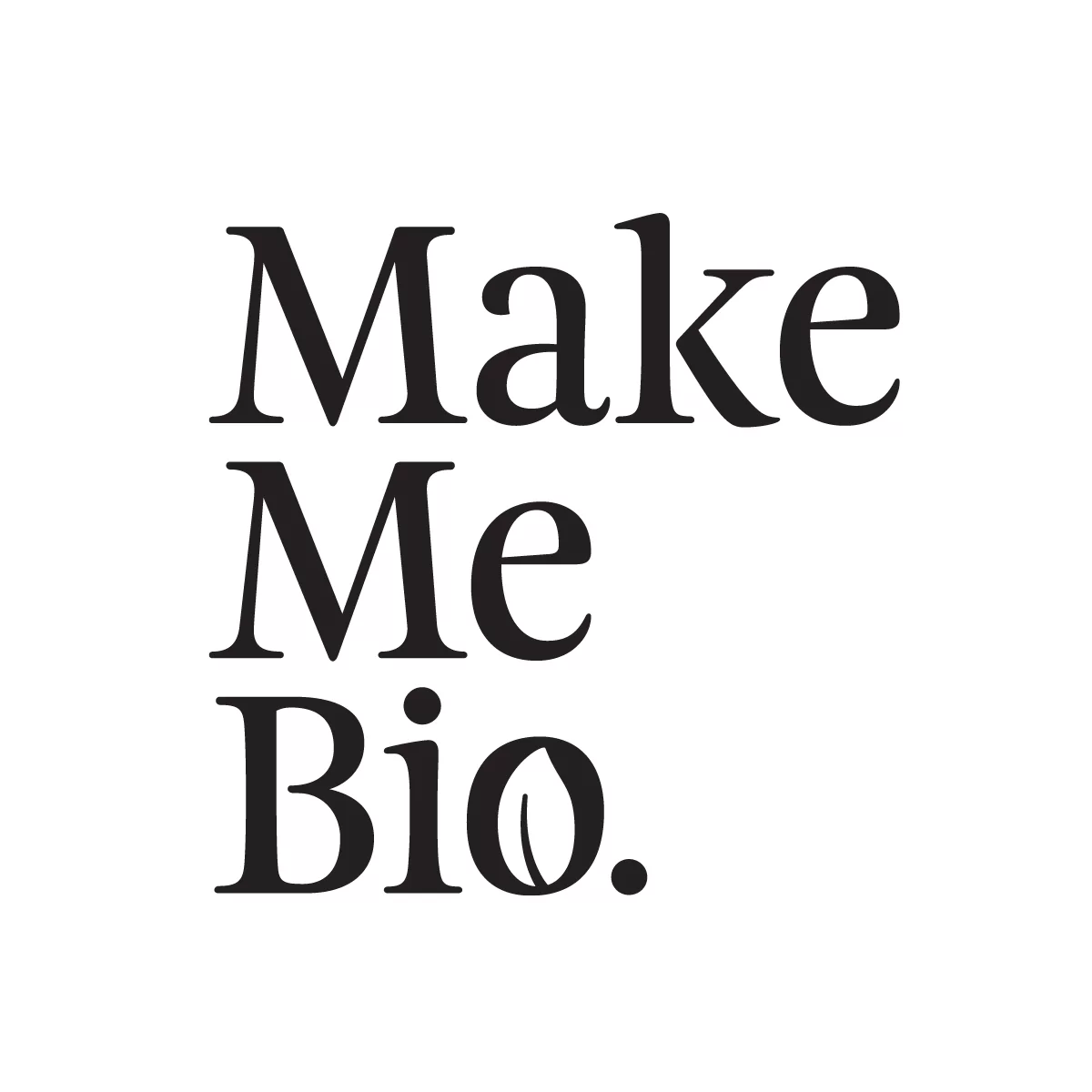 MAKE ME BIO