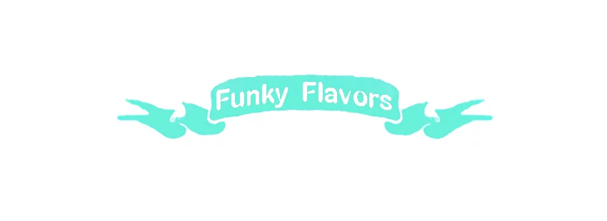 FUNKY FLAVORS
